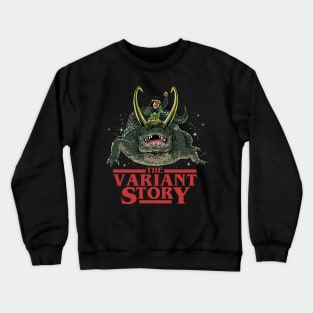 The Variant Story Crewneck Sweatshirt